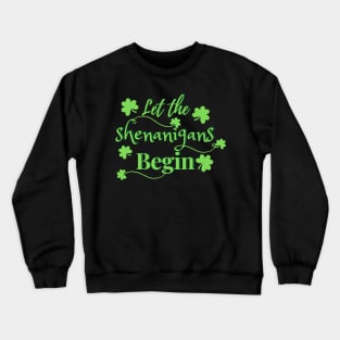 Funny st patrick day Crewneck Sweatshirt